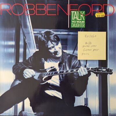 Robben Ford Talk To Your Daughter Vinyl Record EX/VG+ 925647-1 1988 1st Press