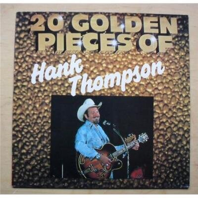 HANK THOMPSON 20 PIECES OF LP 1984 COMPILATION UK