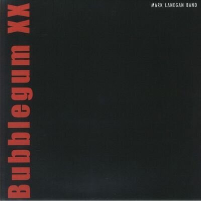 MARK LANEGAN BAND - Bubblegum XX (20th Anniversary Edition) - Vinyl (2xLP)