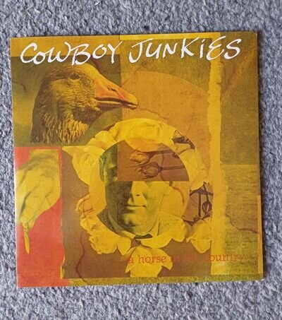 Cowboy Junkies. A Horse In The Country 7" Vinyl