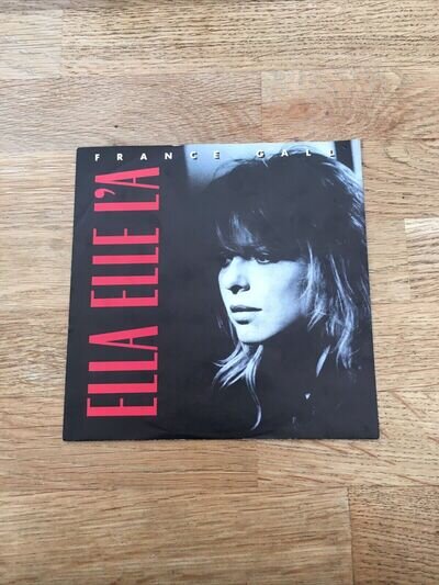 France Gall - Ella Elle L'A ( 7” Vinyl Record 1987 ) APACHE