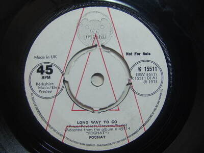 Foghat – Long Way To Go 1973 Demo 7” Bearsville K 15511