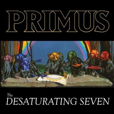 PRIMUS - DESATURATING SEVEN 7TH ANNIVERSARY MIDNIGHT RAINBOW SPLATT - R600z