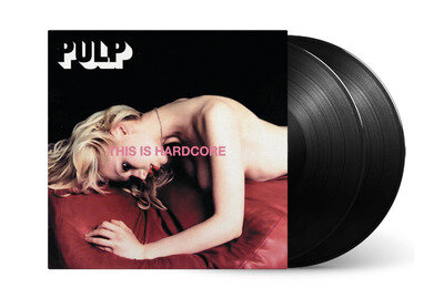 Pulp - This Is Hardcore. 2LP Edition. Vinyl, Record, LP.