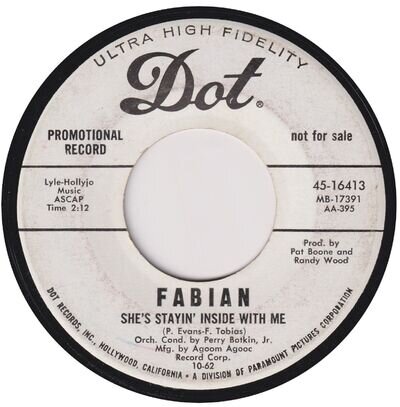 FABIAN “She’s Stayin’ Inside With Me” DOT (1962)