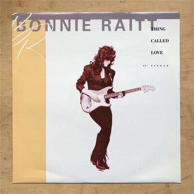 BONNIE RAITT THING CALLED LOVE 12" 1989 WITH NOBODY'S GIRL + THE ROADS MY MIDDLE