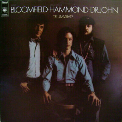 Mike Bloomfield, John Paul Hammond, Dr. John - Triumvirate (LP, Album)