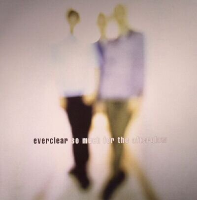 EVERCLEAR - So Much For The Afterglow - Vinyl (gatefold 180 gram vinyl LP)