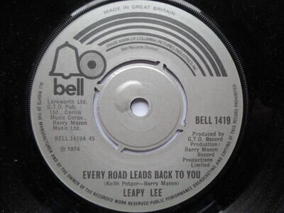 Leapy Lee Every Road Leads Back To You 7" Bell BELL1419 EX 1974 Every Road Leads