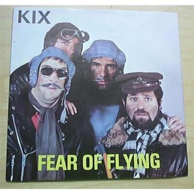 KIX FEAR OF FLYING 7" P/S UK