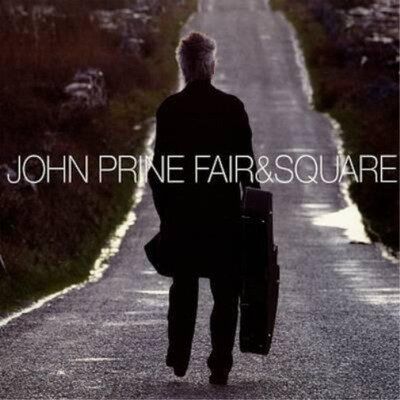 John Prine Fair & Square (Vinyl) 12" Album