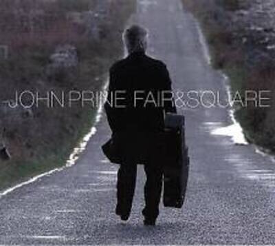 John Prine : Fair & Square VINYL 12" Album 2 discs (2021) ***NEW*** Great Value