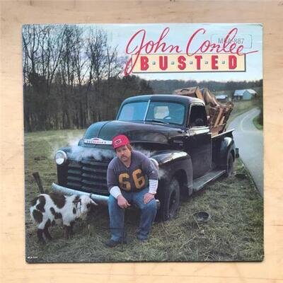 JOHN CONLEE BUSTED LP 1982 - NICE CLEAN COPY USA