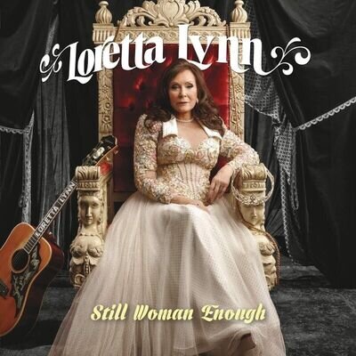 Lotretta Lynn - Still Woman Enough [New & sealed] 12" Vinyl