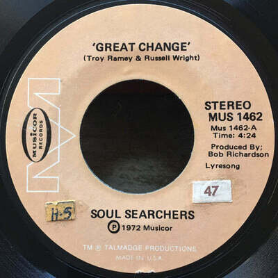 Troy Ramey & The Soul Searchers - Great Change / Lord I've Done What You Told