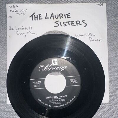 The Laurie Sisters-The Lord Is A Busy Man, When You Dance - 1955 Mercury