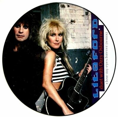 Near Mint! OZZY OSBOURNE LITA FORD CLOSE MY EYES FOREVER 12" Vinyl PICTURE DISC