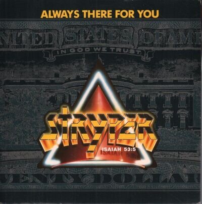 Stryper Always There For You 7" vinyl UK Enigma 1988 B/w in god we trust pic