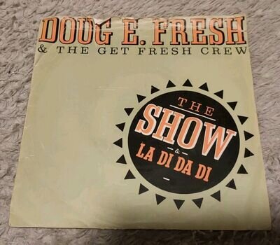 Doug E Fresh The Show 7" Vinyl Single. Rap. Slick Rick. 80s Beatbox Cool 116