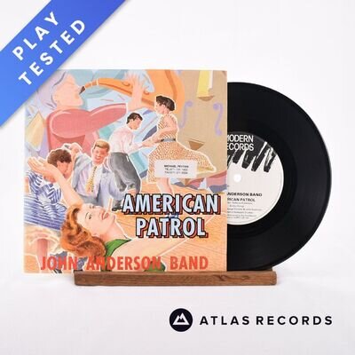 The John Anderson Band - American Patrol - 7" Vinyl Record - VG+/EX