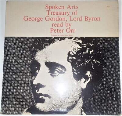 George Gordon Byron - Spoken Arts Treasury Of Lord Byron By Peter Orr - 12" LP