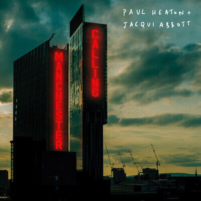 Paul Heaton & Jacqui Abbott : Manchester Calling VINYL 12" Album 2 discs (2020)