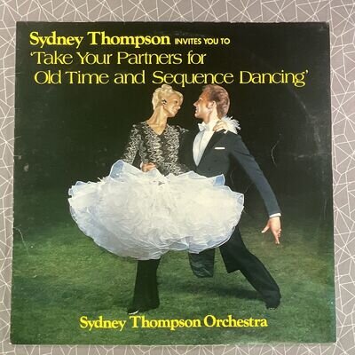 Sydney Thompson, Take your partners for old time & sequence dancing, 12" UK LP