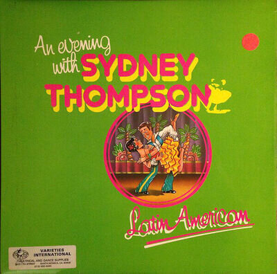 Sydney Thompson - An Evening With Sydney Thompson Latin American (LP, Album)