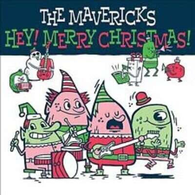 The Mavericks : Hey! Merry Christmas! VINYL 12" Album (2018) ***NEW***