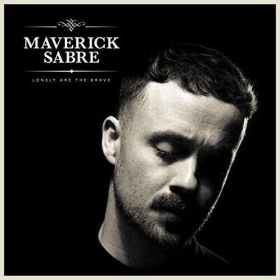 Maverick Sabre - LONELY ARE THE BRAVE (MAV'S VERSION) [VINYL]