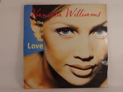 VANESSA WILLIAMS THE WAY THAT YOU LOVE (174) 5 Track 12" Single Picture Sleeve