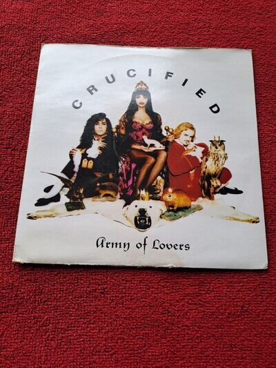 Army Of Lovers - Crucified - 7" Vinyl (B22)