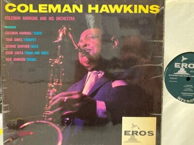 Coleman Hawkins . Coleman Hawkins & His Orchestra 12” Vinyl LP . Eros Records