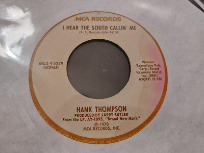 HANK THOMPSON * I HEAR THE SOUTH CALLIN' ME * 7" U.S. IMPORT SINGLE 1978 EX