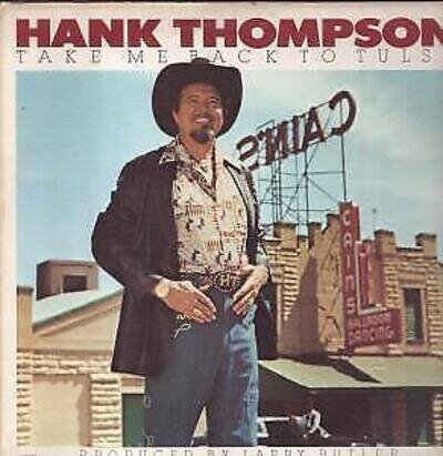 Hank Thompson Take Me Back To Tulsa LP vinyl USA MCA 1980 sleeve has wear and