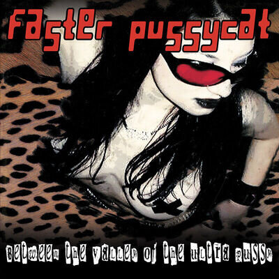 Faster Pussycat Between the Valley of the Ultra Pussy (Vinyl)