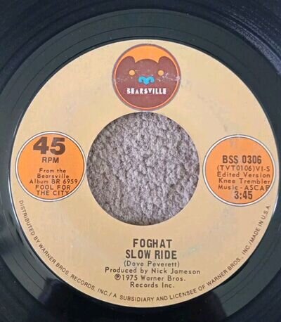 FOGHAT - SLOWRIDE 7" VINYL SINGLE RECORD 1975 SEARSVILLE