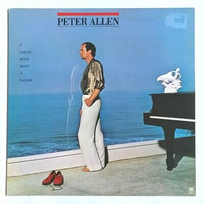 PETER ALLEN - I Could Have Been A Sailor - Vinyl Album Record