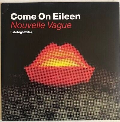 Nouvelle Vague/David Shrigley - Come On Eileen/What I Ate - Org UK 45 in P/S