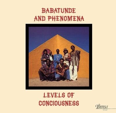 Babatunde & Phenomena - Levels Of Consciousness [VINYL]