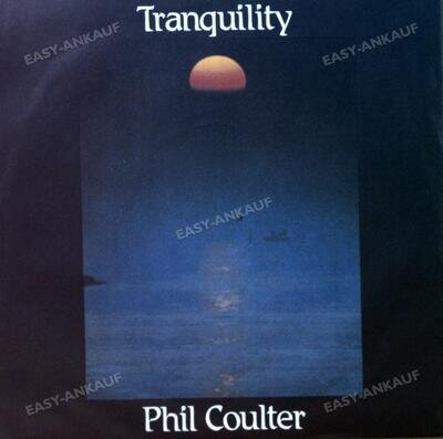 Phil Coulter - Tranquility 7in 1984 (VG+/VG+) '