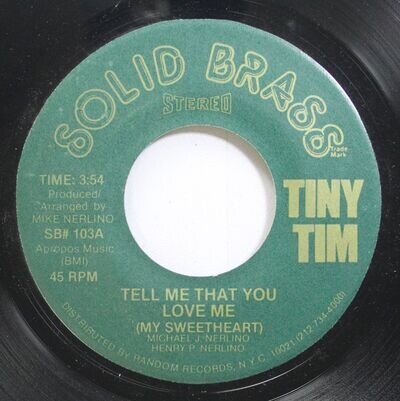 Hear! Rock 45 Tiny Tim - Tell Me That You Love Me / Comic Strip Man On Solid Bra