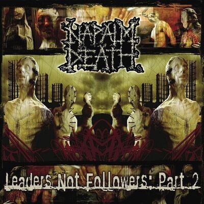 NAPALM DEATH - LEADERS NOT FOLLOWERS: PART 2 YELLOW VINYL LP REISSUE (NEW)