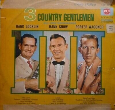 HANK LOCKLIN, HANK SNOW, PORTER WAGONER 3 COUNTRY Gentlemen Lp