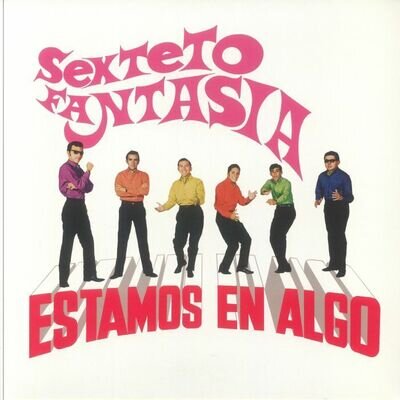 SEXTETO FANTASIA - Estamos En Algo - Vinyl (LP)