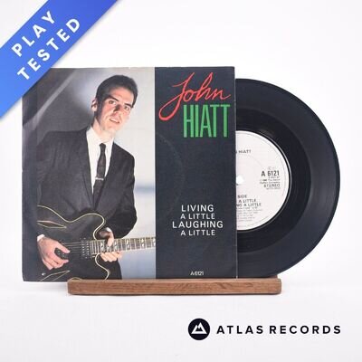 John Hiatt - Living A Little, Laughing A Little - 7" Vinyl Record - VG+/EX