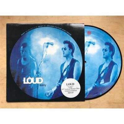 LOUD EASY 10" LIMITED EDITION NUMBERED PICTURE DISC UK