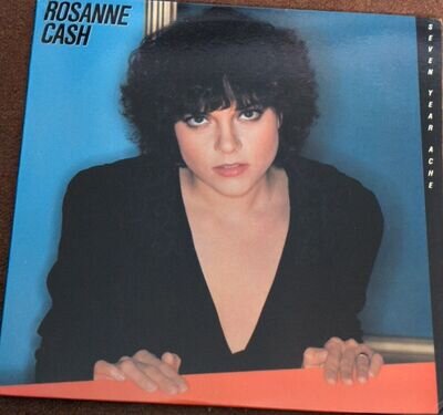 Rosanne Cash. Seven Year Ache. U.S Import Vinyl Album