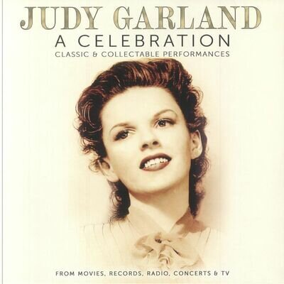 GARLAND, Judy - A Celebration: Classic & Collectable Performances - Vinyl (LP)