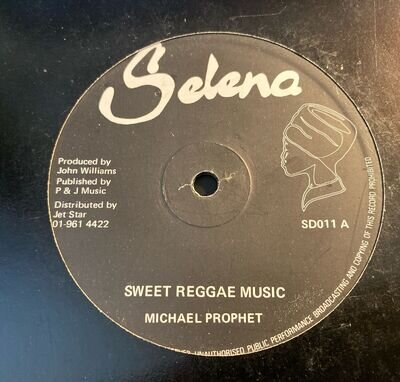 SWEET REGGAE MUSIC - MICHAEL PROPHET / U.K. SELENA LABEL VINYL 12” VG+